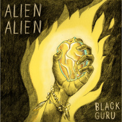 ALIEN ALIEN - Black Guru - SLOWMOTION 12' VINYL