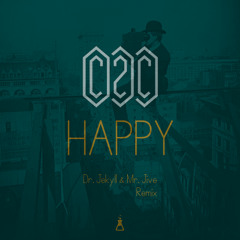 C2C - Happy (Jekyll & Jive Edit)
