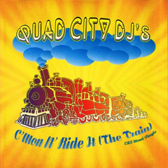 Quad City Dj's - C'Mon 'N Ride It [The Train] - Amari & Will Sanchez Remix