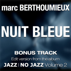 Nuit Bleue [Edit Version]