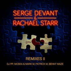 05 Serge Devant & Rachael Starr - You and Me (Benny Maze Remix)