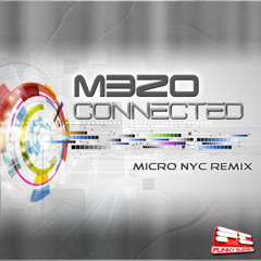Mezo_Connected_ Micro NYC Remix