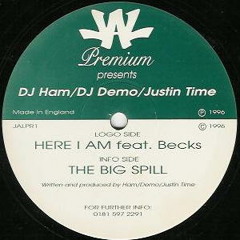 Ham, Demo & Justin Time - The Big Spill - JAL Premium