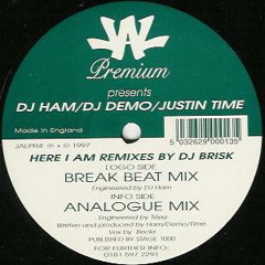 Ham, Demo & Justin Time - Here I am (Brisk Breakbeat Mix) - JAL Premium