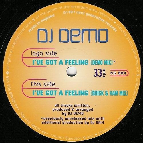 I've Got A Feeling (Brisk & Ham Mix) - Next Generation
