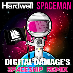 Hardwell - Spaceman (Digital Damage's Spaceship Remix)