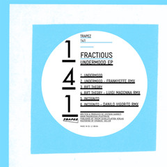 Fractious - Undermood (Frankyeffe Remix) - Trapez