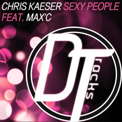 Chris Kaeser- Sexy People ft Max'c (Preview)
