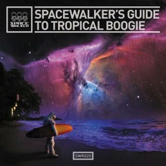Max Lyazgin - Supreme illusion (SpaceWalker's guide to tropical boogie)