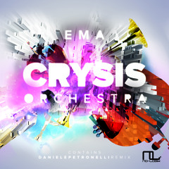 EMA - Crysis Orchestra (Daniele Petronelli Remix) [Extract]