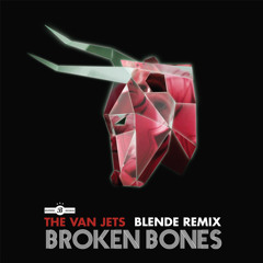 The Van Jets - Broken Bones (Blende Remix)