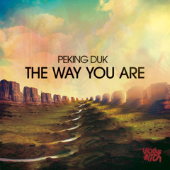 Peking Duk - The Way You Are (Hostage Remix)