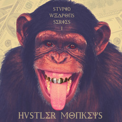 Poisound - Hvstler Monkeys (STVPID W€APØNS S∑RIES V.I)