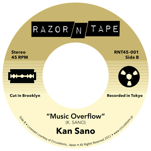 Kan Sano / Everybody Loves b/w Music Overflow Kan Sano / Everybody Loves b/w Music Overflow