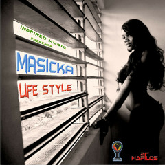 Masicka - Life Style