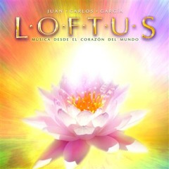 LOFTUS - Musica desde el Corazon del Mundo (Muestra del CD) - Juan Carlos Garcia