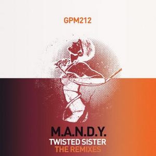 M.A.N.D.Y. - Twisted Sister (DJ Hell's Dehousing Berlin Mix)