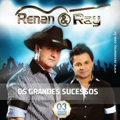 Renan e Ray - Foi um Sonho
