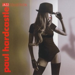 Paul Hardcastle - Jazz Collection