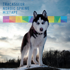 Tracasseur Nordic Spring Mixtape