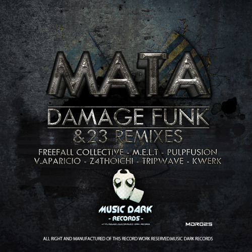 Mata - Damage Funk (Freefall Collective Remix)