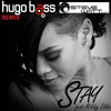 Rihanna - Stay ft. Mikky Ekko (DJ Hugo Bass & DJ Steve Watt Club Remix)