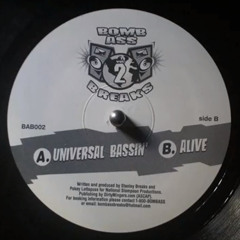 Bomb Ass Breaks | Universal Bassin'