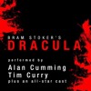 Bram Stoker's Dracula, Performed by Alan Cumming and Tim Curry, plus an all-star cast