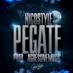 Pegate - NicoStyle - Official -By.Agressivemusic 2013
