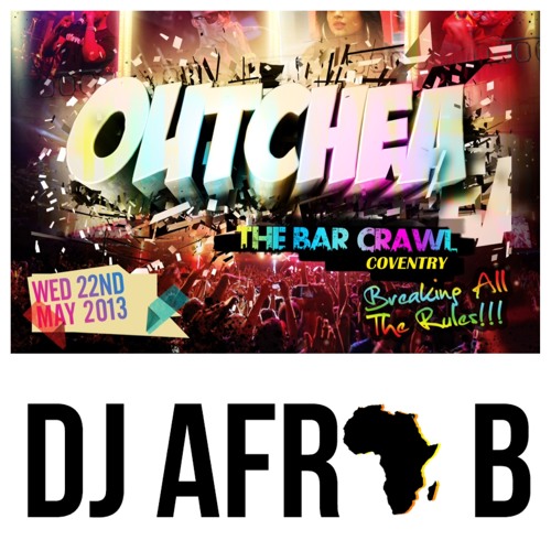 @DJAFROB - #OUTCHEA2013 AFROBEATS MIX