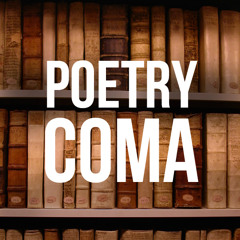 Poetry Coma