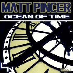 Matt Pincer - Ocean Of Time (WEMMS Project Remix)