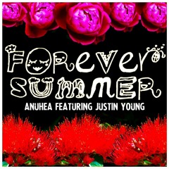 Anuhea - Forever Summer (ft. Justin Young)