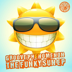Groove Phenomenon - The Sun (Original Mix)