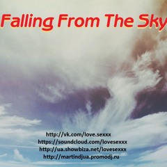 Dj_МаРтЫн - Falling From The Sky