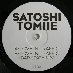 Satoshi Tomiie - Love In Traffic (Mike Griego Hypno Mix)