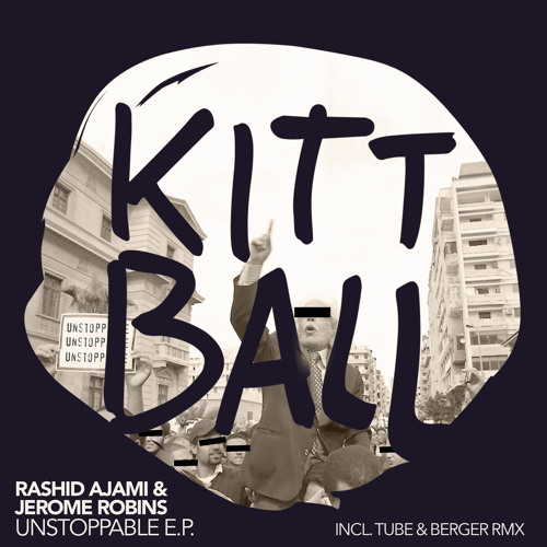 Rashid Ajami & Jerome Robins - Unstoppable (Tube & Berger Remix)