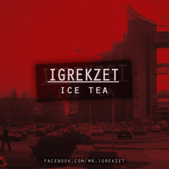 Igrekzet - Ice Tea (prod. Igrekzet)