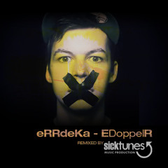 eRRdeKa - EDoppelR • Unofficial Remix (prod. by sicktunes)