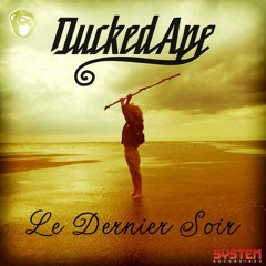 Ducked Ape - Le Dernier Soir (Tmare Remix)