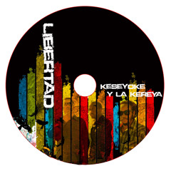 La Kereya - Libertad