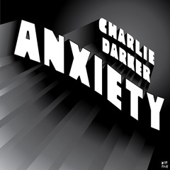 Charlie Darker - Anxiety (Teaser)