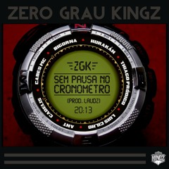 ZGK - Sem Pausa No Cronômetro (Prod. Laudz)