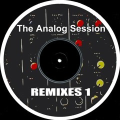 The Analog Session : Effai - Ascension (late night rmx) cuts