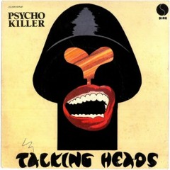 Talking Heads - Psycho Killer (Lexicon Avenue Remix)