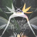 The&#x20;Colourist Yes&#x20;Yes Artwork