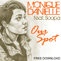 Monique-Danielle - Our Spot Ft. Soopa [Prod. Genesis7]