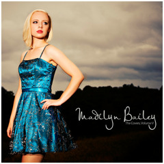 Madilyn Bailey - Heart Attack