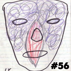 56: Who, Or Whom, Touched My Fruity Chunks