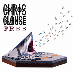 Free (Chris Clouse Original)
